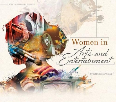 Cover of Women in Arts and Entertainment