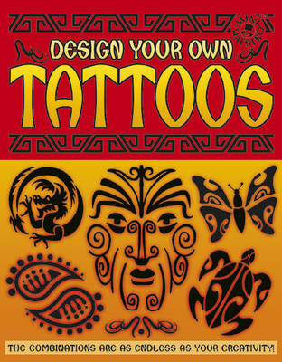 Book cover for Make Your Own Tattoos