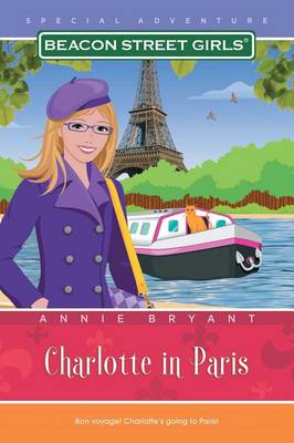 Book cover for Charlotte In Paris: Beacon Street Girls: Special Adventure