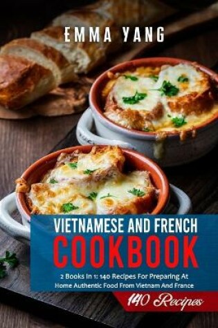 Cover of Vietnamese And French Cookbook