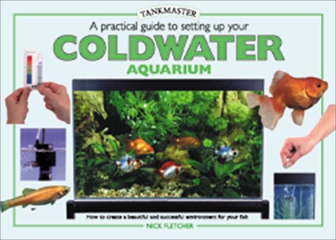 Book cover for A Practical Guide to Setting Up Your Cold Water Aquarium