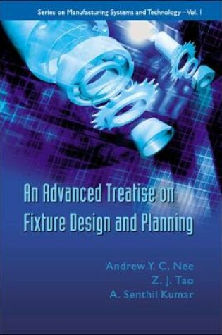 Cover of Advanced Treatise On Fixture Design And Planning, An