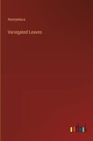 Cover of Variegated Leaves