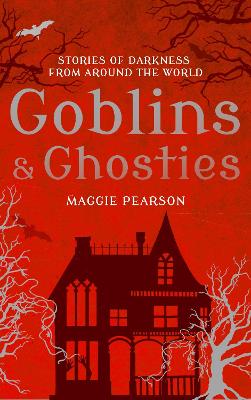 Book cover for Goblins and Ghosties