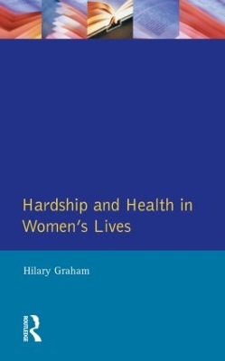 Book cover for Hardship & Health Womens Lives