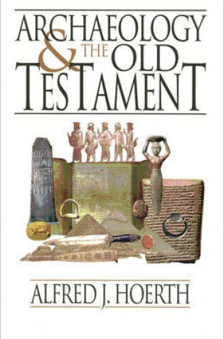 Cover of Archaeology and the Old Testament