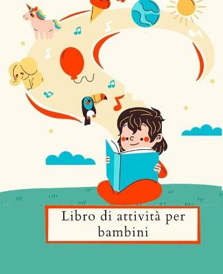 Cover of Libro di attivita per bambini