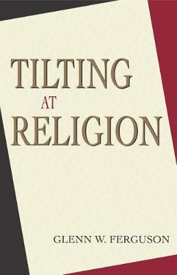 Book cover for Tilting at Religion