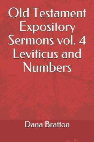 Cover of Old Testament Expository Sermons vol. 4 Leviticus and Numbers