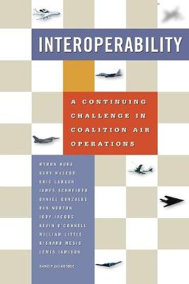 Book cover for Interoperability: a Continuing Challenge in Coalition Air Operations