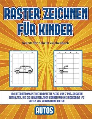 Book cover for Schritt für Schritt Zeichenbuch (Raster zeichnen für Kinder - Autos)