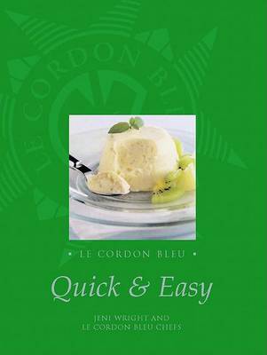 Book cover for Le Cordon Bleu Quick and Easy