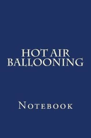 Cover of Hot Air Ballooning