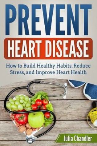 Cover of Prevent Heart Disease