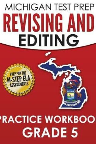 Cover of MICHIGAN TEST PREP Revising and Editing Practice Workbook Grade 5