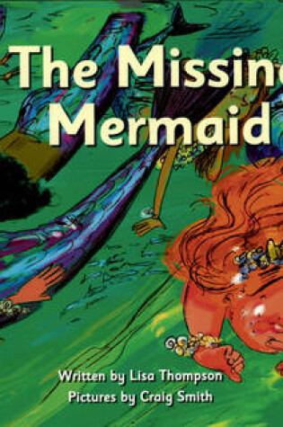 Cover of Pirate Cove Green Level Fiction: The Missing Mermaid