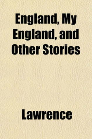 Cover of England, My England, and Other Stories