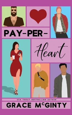 Pay-Per-Heart by Grace McGinty