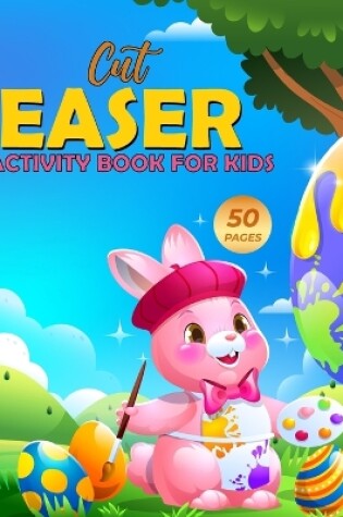Cover of Cute Easter Activity Book For Kids