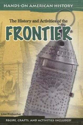 Cover of The History and Activities of the Frontier