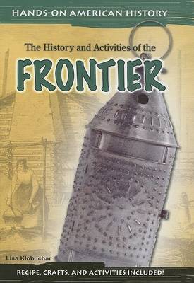 Book cover for The History and Activities of the Frontier