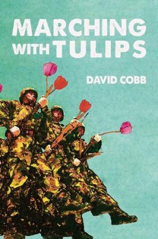Cover of Marching with Tulips