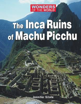 Book cover for The Inca Ruins of Machu Picchu