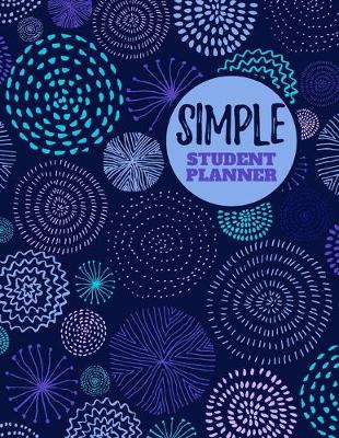 Book cover for Simple Student Planner and Workbook to Track Assignments, Classes and Grades