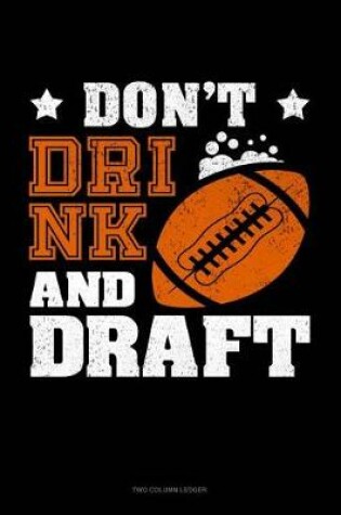 Cover of Don't Drink and Draft