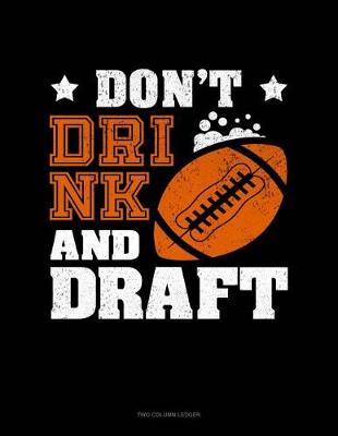 Cover of Don't Drink and Draft