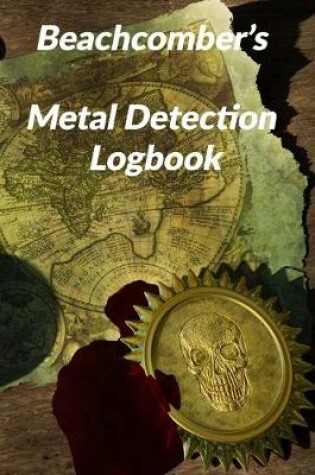 Cover of Beachcomber's Metal Detection Logbook