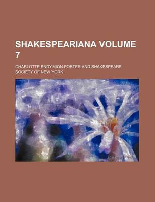 Book cover for Shakespeariana Volume 7