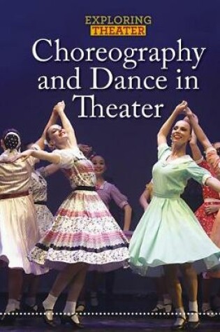 Cover of Choreography and Dance in Theater
