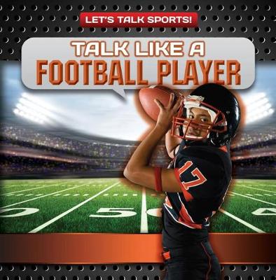 Book cover for Talk Like a Football Player