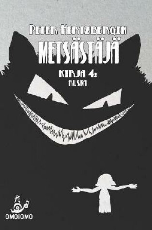 Cover of Mets�st�j� - Kirja 4