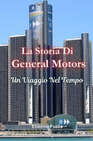 Cover of La Storia Di General Motors