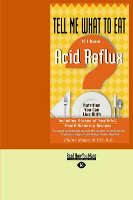 Cover of Tell Me What to Eat If I Have Acid Reflux