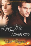 Book cover for Love Me Tomorrow