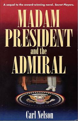 Book cover for Madam President and the Admiral