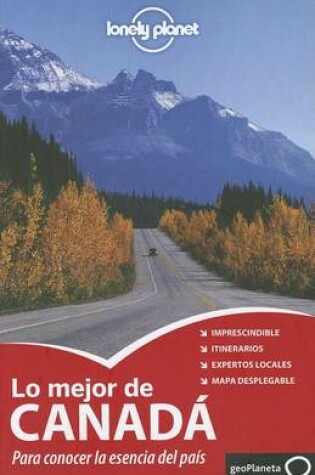 Cover of Lonely Planet Lo Mejor de Canada