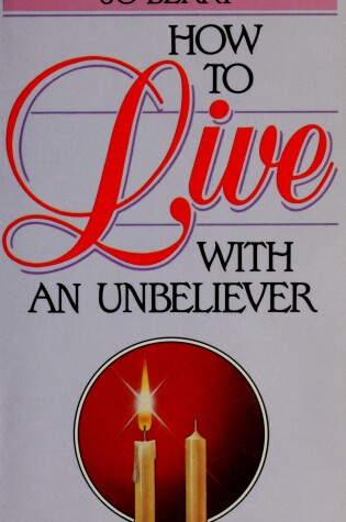 Cover of How to Live with an Unbeliever