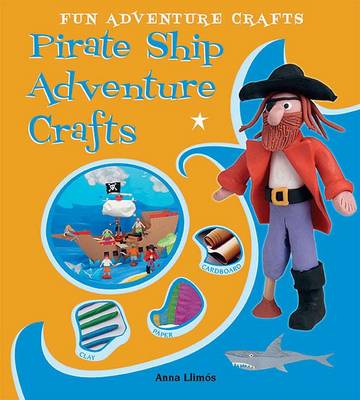 Cover of Pirate Ship Adventure Crafts