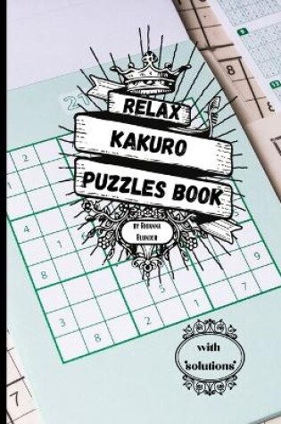 Cover of Relax Kakuro puzzles book with solutions