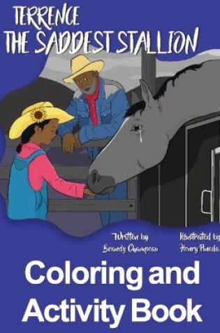 Cover of Terrence the Saddest Stallion Coloring and Activity Book