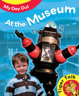 Cover of My Day Out: At The Museum
