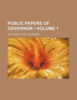 Book cover for Public Papers of Governor (Volume 1)