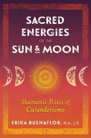 Cover of Sacred Energies of the Sun and Moon