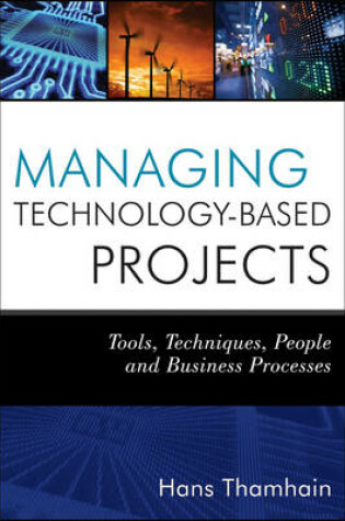 Cover of Managing Technology-Based Projects