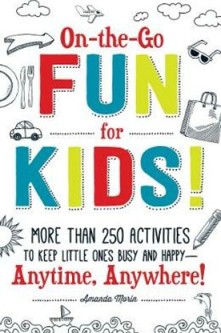 Cover of On-the-Go Fun for Kids!