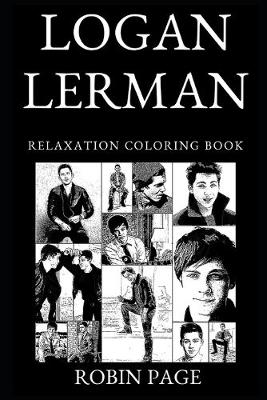 Book cover for Logan Lerman Relaxation Coloring Book